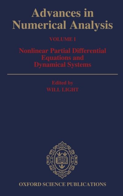 Advances in Numerical Analysis: Volume I: Nonlinear Partial Equations and Dynamical Systems