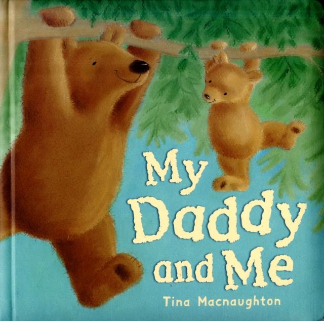 My Daddy and Me