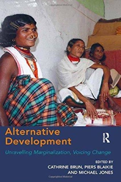 Alternative Development : Unravelling Marginalization, Voicing Change