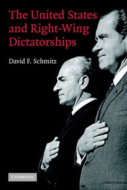 The United States and Right-Wing Dictatorships, 1965-1989