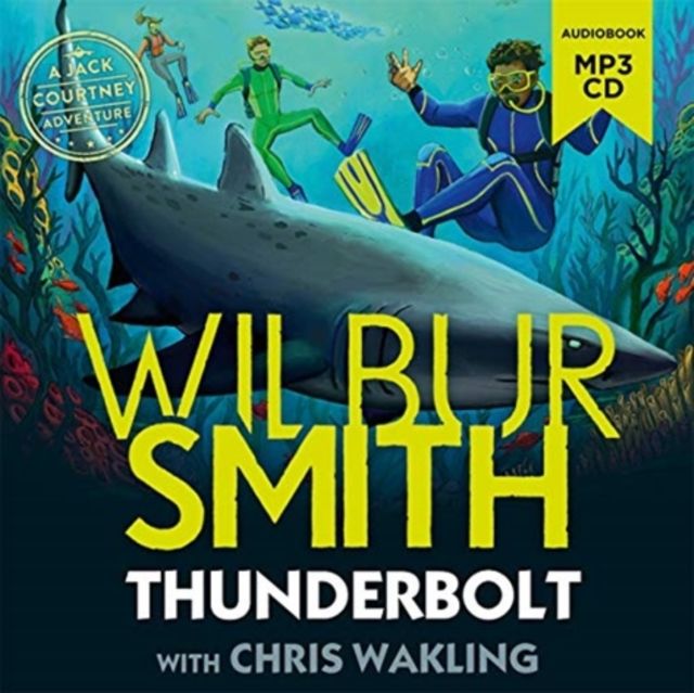 Thunderbolt : A Jack Courtney Adventure