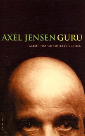 Guru : glimt fra Gurdjieffs verden