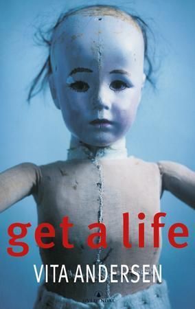 Get a life