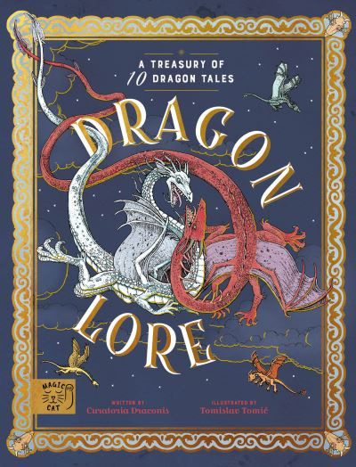 Dragon lore : a treasury of 10 dragon tales