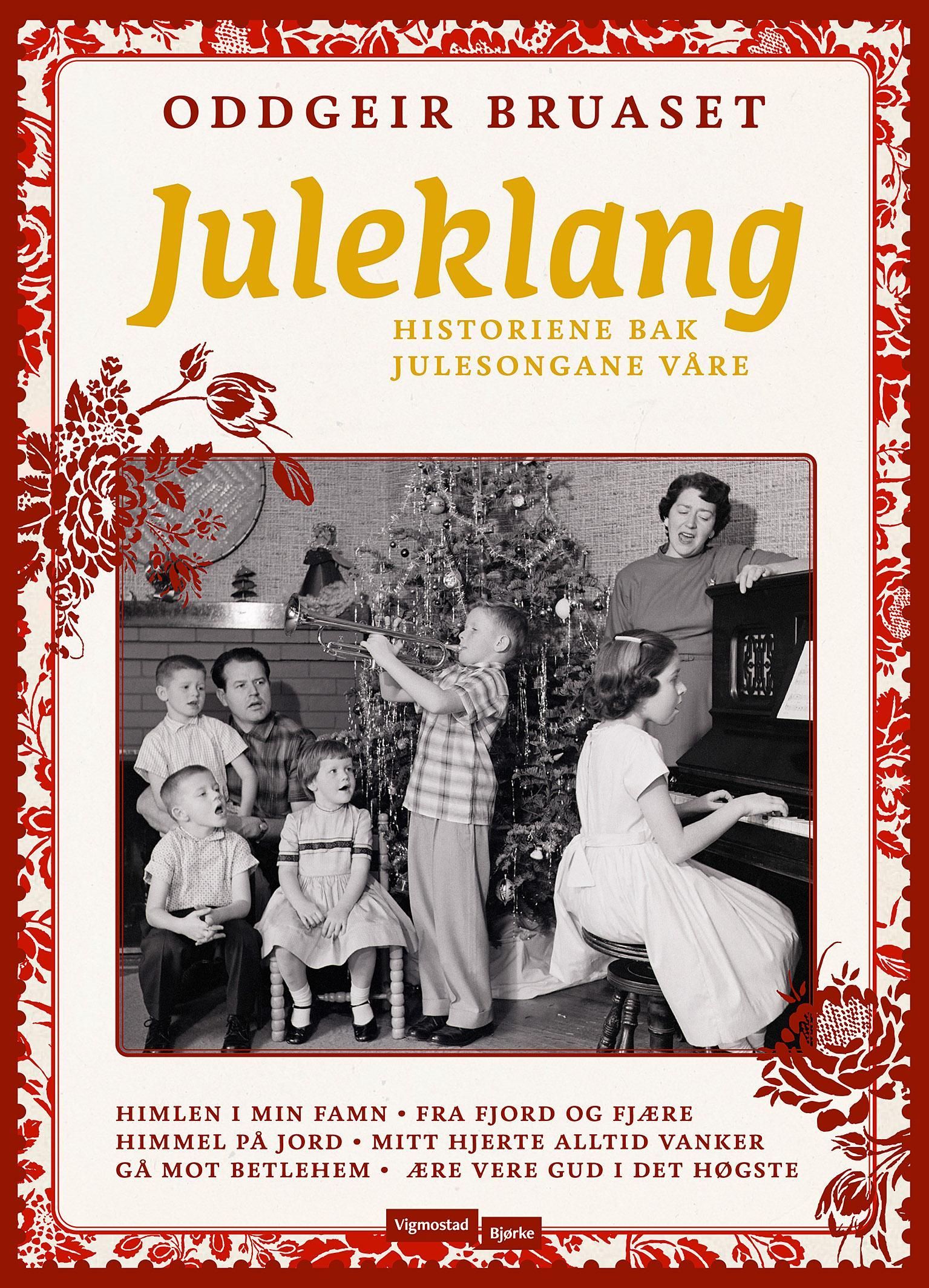 Juleklang : historiene bak julesongane våre