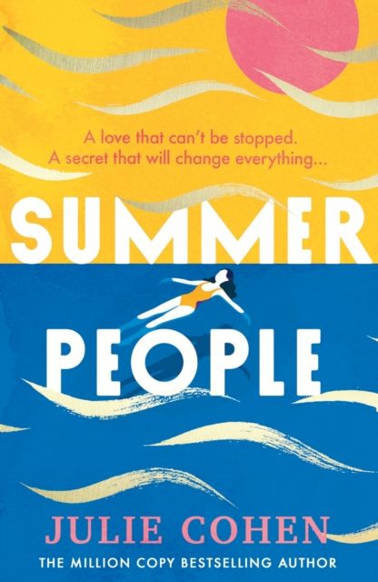 Summer People : The captivating and page-turning poolside read you don’t want to miss this year!