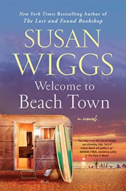 Welcome to Beach Town : A Novel