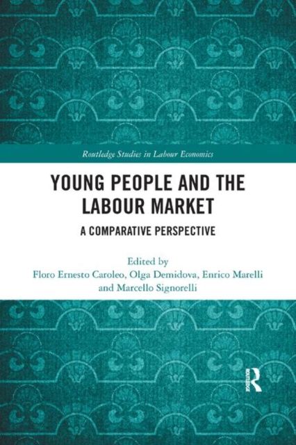 Young People and the Labour Market : A Comparative Perspective