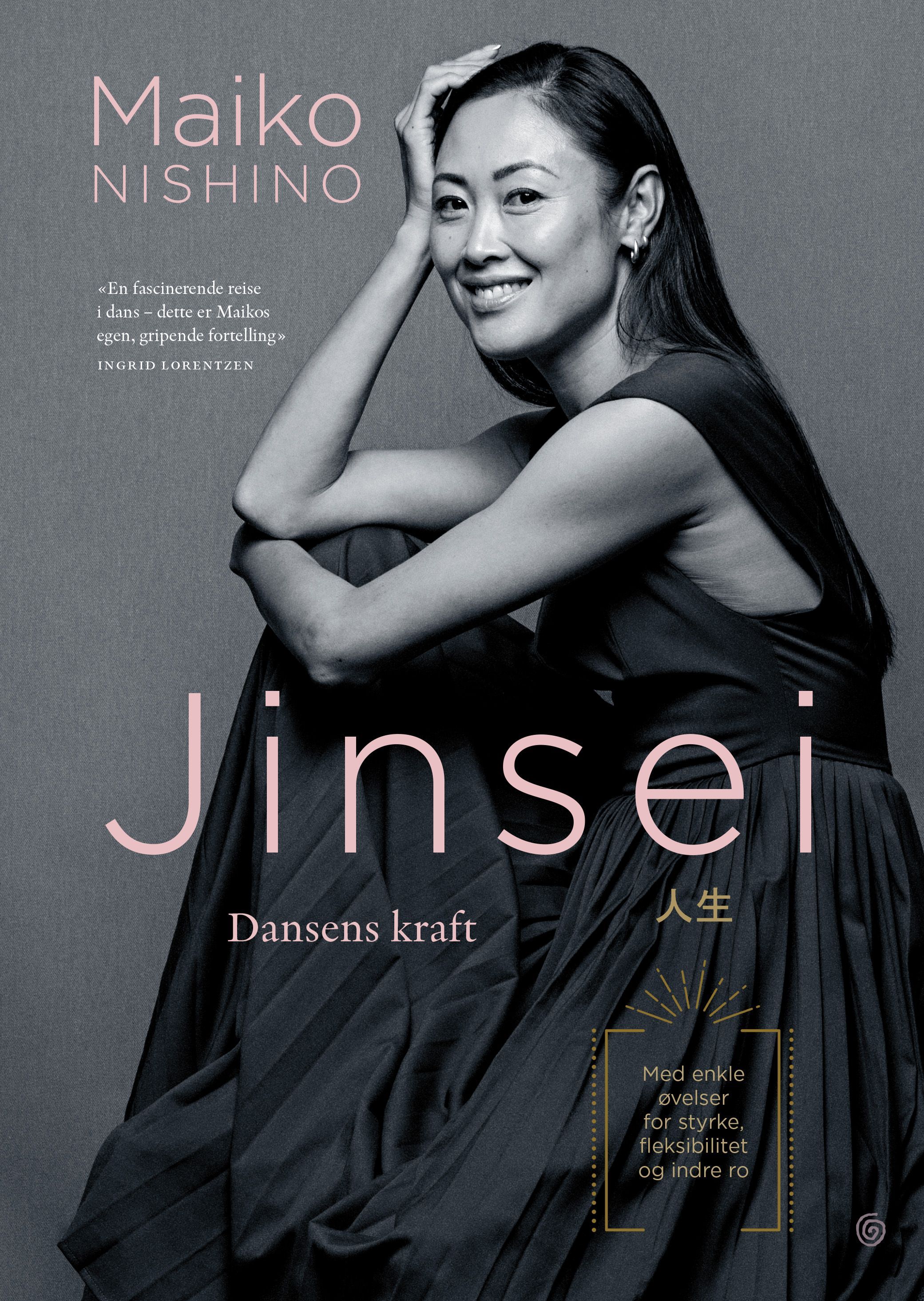 Jinsei : dansens kraft