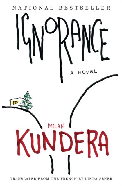 Ignorance : A Novel