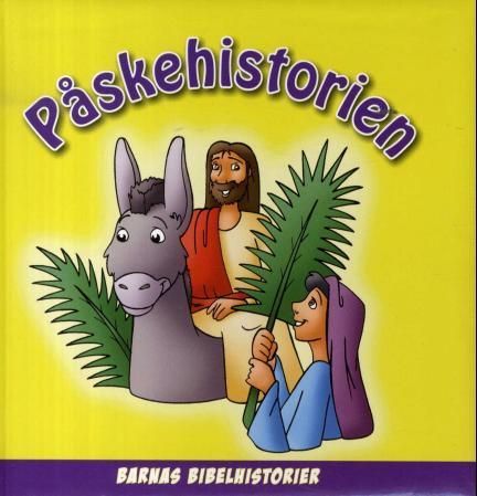 Påskehistorien : Matteus 21, Markus 14-16, Lukas 22-24