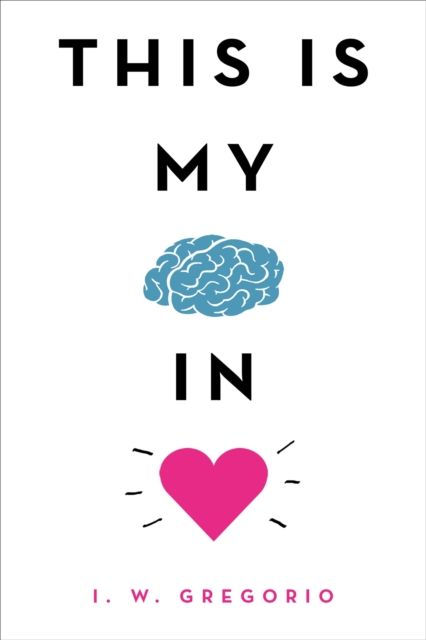 Forsidebilde av This Is My Brain in Love