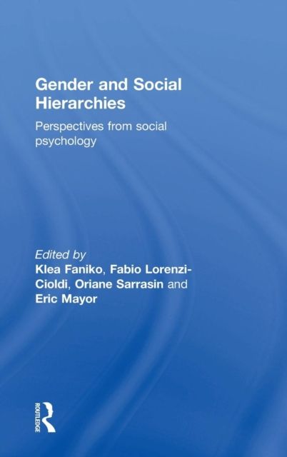 Gender and Social Hierarchies : Perspectives from social psychology