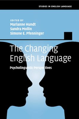 The Changing English Language : Psycholinguistic Perspectives