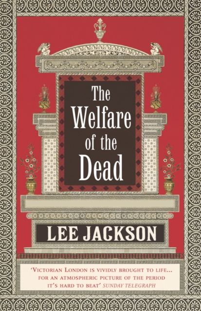 The Welfare Of The Dead : (Inspector Webb 2)