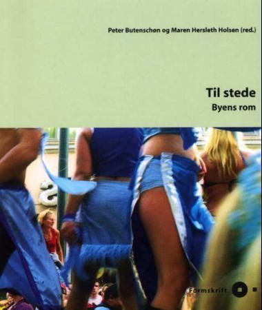Til stede : byens rom