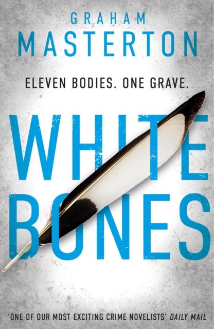 White Bones : an absolutely gripping and gritty Katie Maguire thriller, the first in the unmissable must-read series for 2025