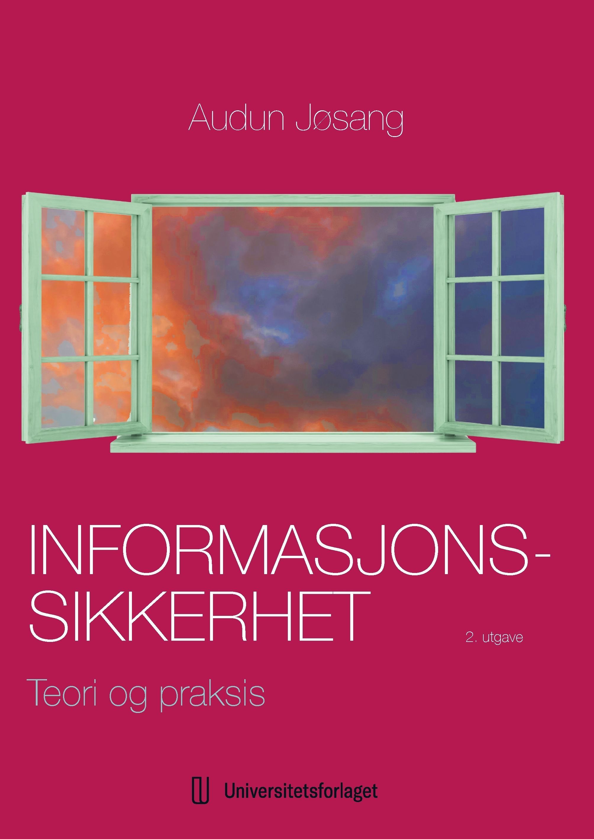 Informasjonssikkerhet : teori og praksis