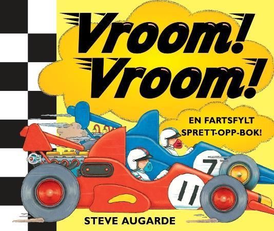 Vroom! Vroom! : en fartsfylt sprett-opp-bok!