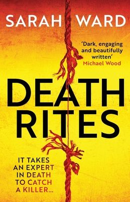 Death Rites : A dark and atmospheric crime thriller