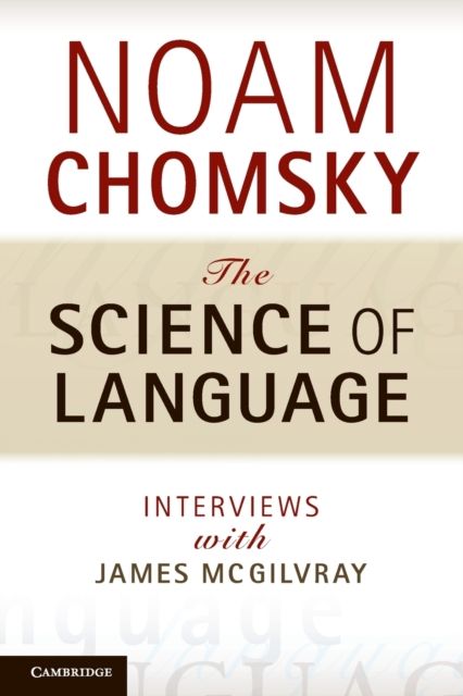 The Science of Language : Interviews with James McGilvray
