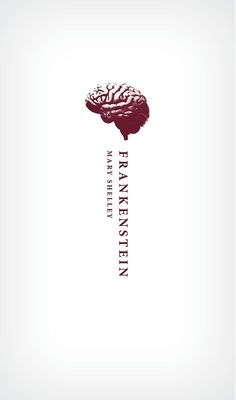 Frankenstein or, The modern Prometheus