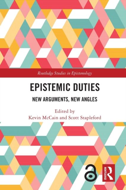 Epistemic Duties : New Arguments, New Angles