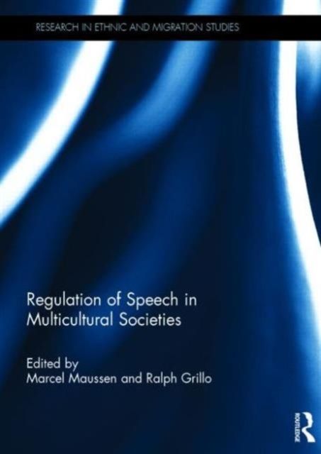 Regulation of Speech in Multicultural Societies