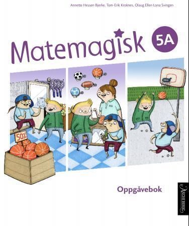 Matemagisk 5A. Oppgåvebok