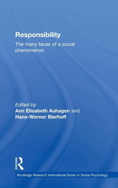 Responsibility : The Many Faces of a Social Phenomenon