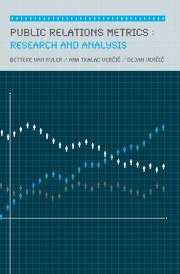 Public Relations Metrics : Research and Evaluation