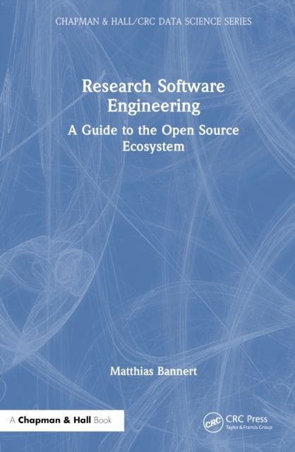 Research Software Engineering : A Guide to the Open Source Ecosystem