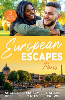 European Escapes: Paris : A Night, a Consequence, a Vow (Ruthless Billionaire Brothers) / Heir to a Dark Inheritance / Tempt Me