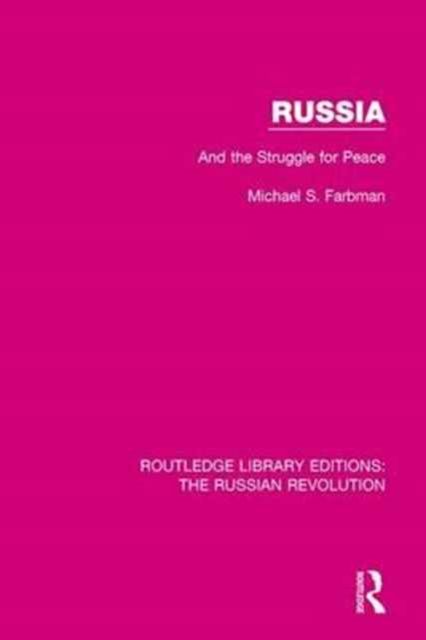Russia : And the Struggle for Peace