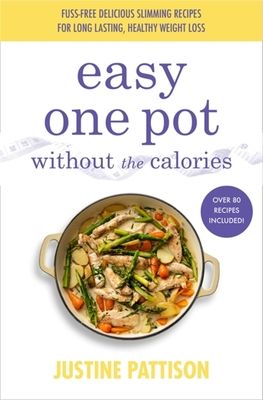 Forsidebilde av Easy One Pot Without the Calories