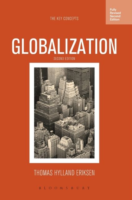 Globalization : The Key Concepts