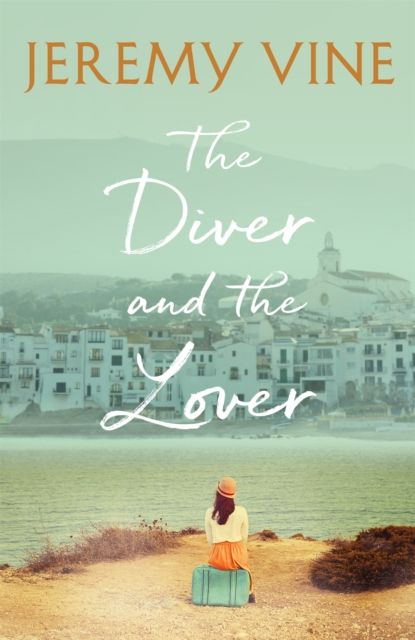 The Diver and The Lover : From the bestselling author of MURDER ON LINE ONE