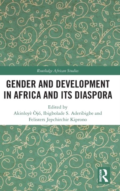 Gender and Development in Africa and Its Diaspora