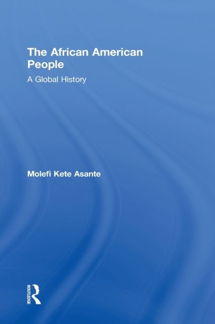 The African American People : A Global History