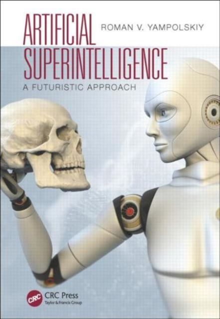 Artificial Superintelligence : A Futuristic Approach