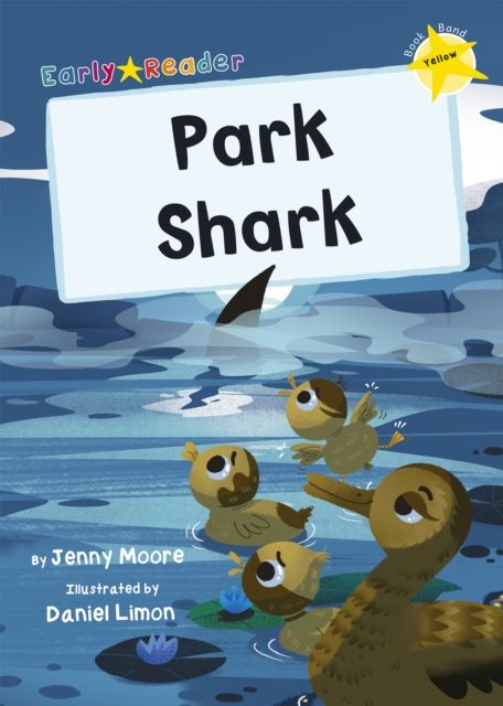 Park Shark : (Yellow Early Reader)