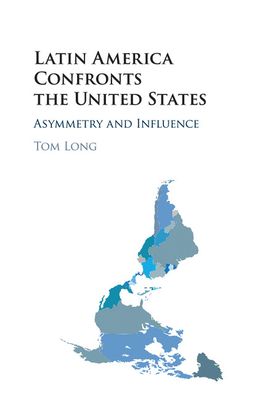 Latin America Confronts the United States : Asymmetry and Influence