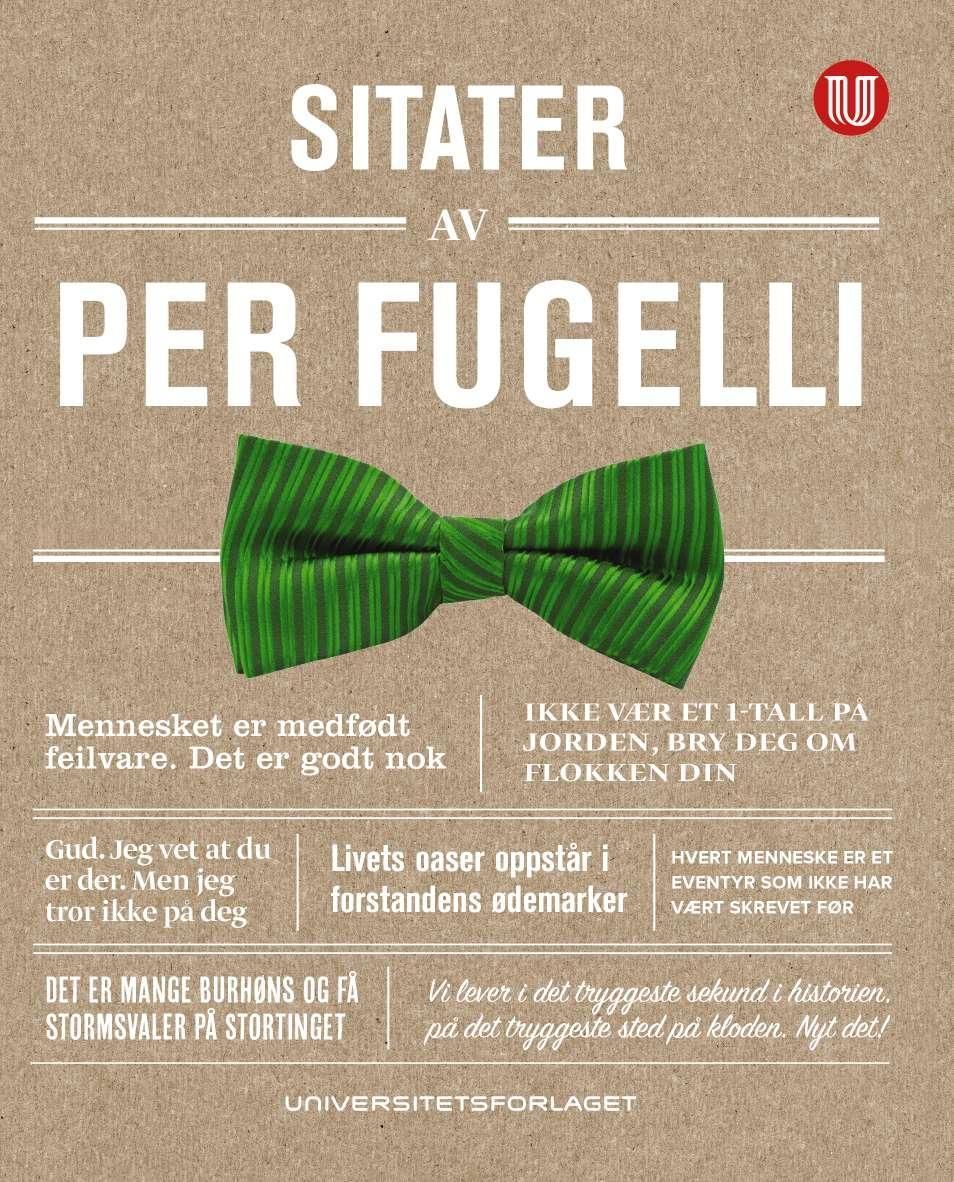 Sitater av Per Fugelli : "ikke vær et 1-tall på jorden, bry deg om flokken din"