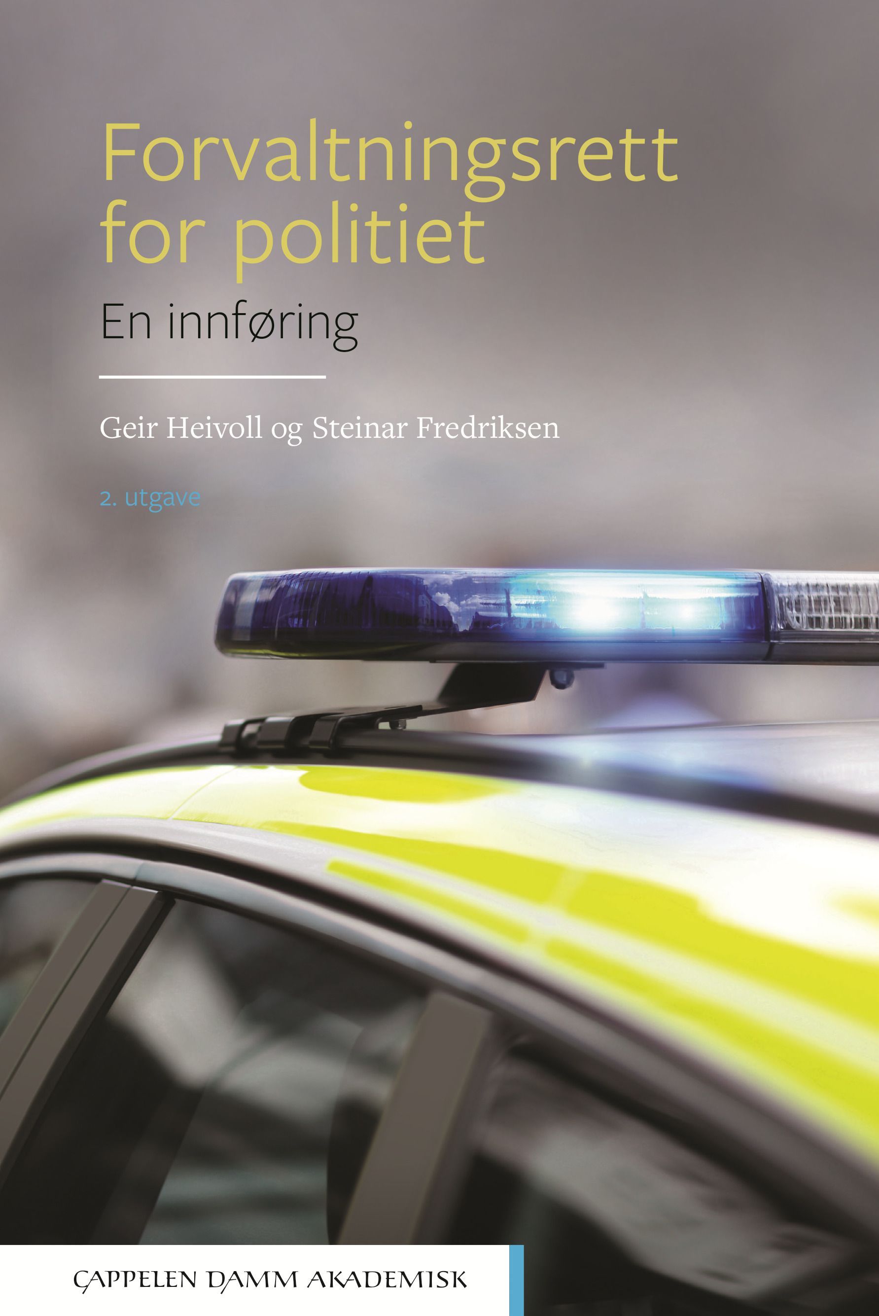 Forvaltningsrett for politiet : en innføring