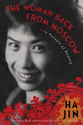 The woman back from Moscow : in pursuit of beauty