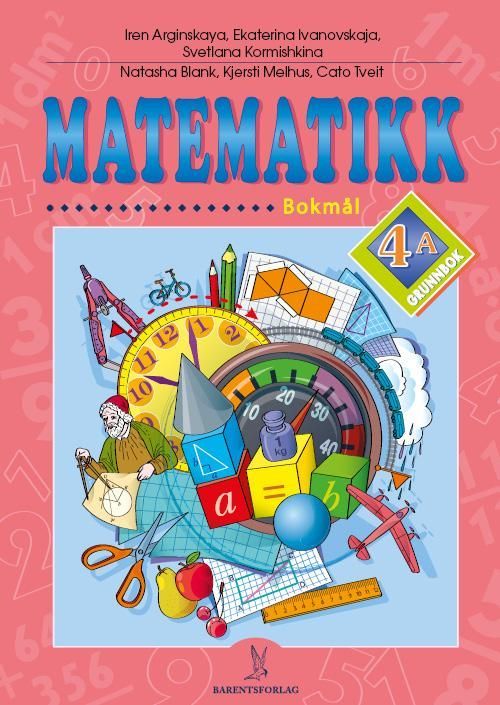 Matematikk. Grunnbok 4A