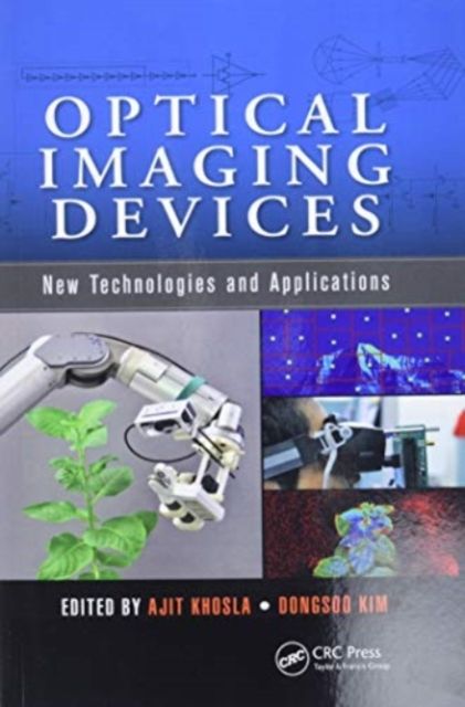 Optical Imaging Devices : New Technologies and Applications
