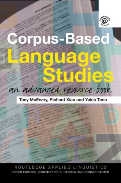 Corpus-Based Language Studies : An Advanced Resource Book