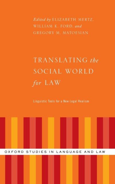 Translating the Social World for Law : Linguistic Tools for a New Legal Realism