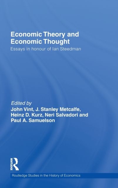 Economic Theory and Economic Thought : Essays in honour of Ian Steedman